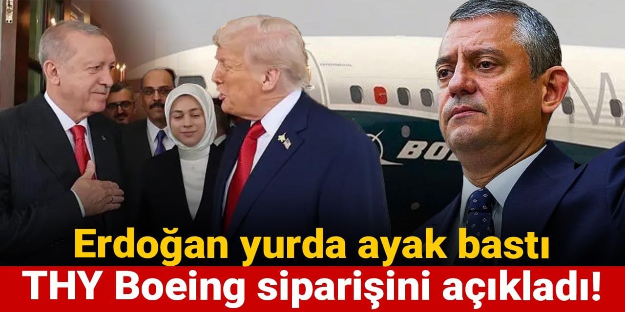 erdogan yurda ayak basti thy boeing siparisini acikladi IkV1jWQ4