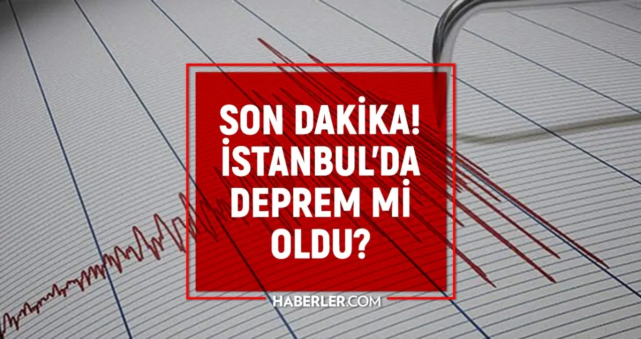 istanbulda deprem mi oldu son dakika 13 ekim istanbulda az once nerede deprem oldu z2m32idq.jpg