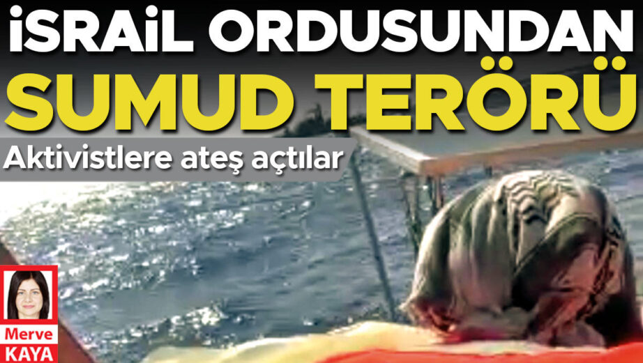 İsrail Ordusu Aktivistlere Saldırdı: Sumud Filosu’na Yönelik Tehditler