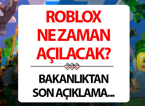 Roblox Türkiye’de Ne Zaman Yeniden Erişime Açılacak? 2026 Güncel Bilgiler