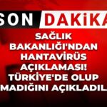 son-dakika-saglik-bakanligindan-hantavirus-aciklamasi-turkiyede-olup-olmadigini-acikladilar-cCUWIEWy