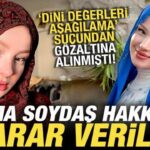 Fatma soydas hakkinda son dakika karari sozde fenomen tutuklandi GJcfWN71